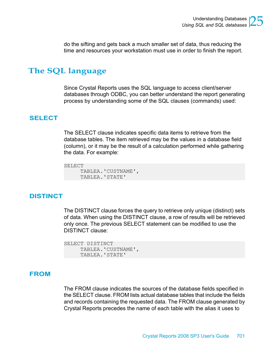 The sql language, Select, Distinct | From | HP Intelligent Management Center Standard Software Platform User Manual | Page 701 / 814