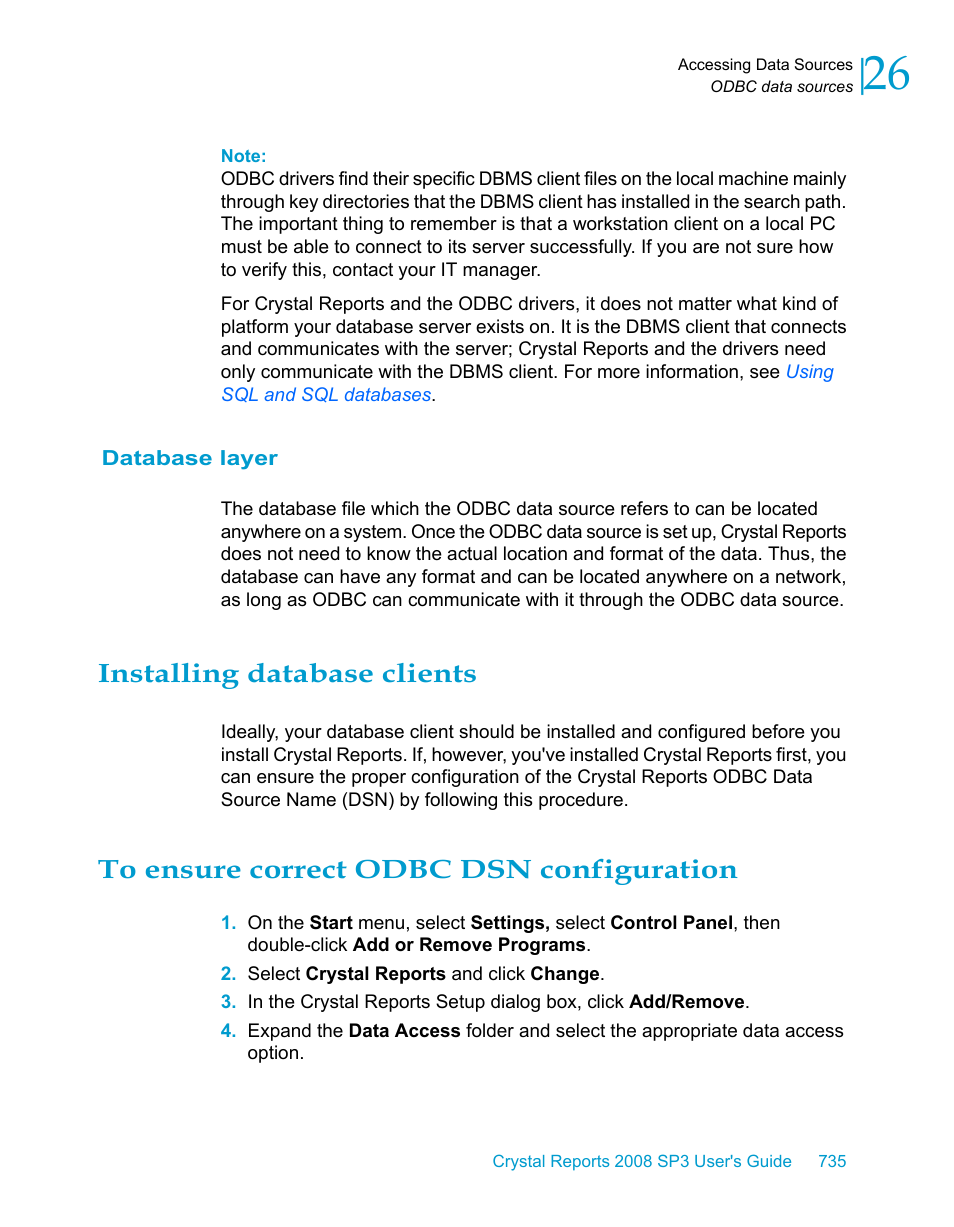 Database layer, Installing database clients, To ensure correct odbc dsn configuration | HP Intelligent Management Center Standard Software Platform User Manual | Page 735 / 814