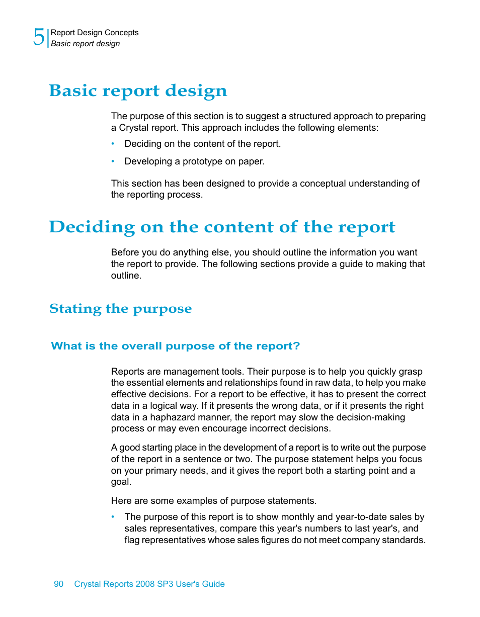 Basic report design, Deciding on the content of the report, Stating the purpose | What is the overall purpose of the report | HP Intelligent Management Center Standard Software Platform User Manual | Page 90 / 814