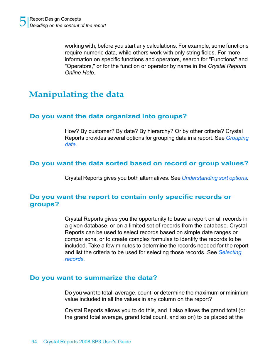 Manipulating the data, Do you want the data organized into groups, Do you want to summarize the data | HP Intelligent Management Center Standard Software Platform User Manual | Page 94 / 814