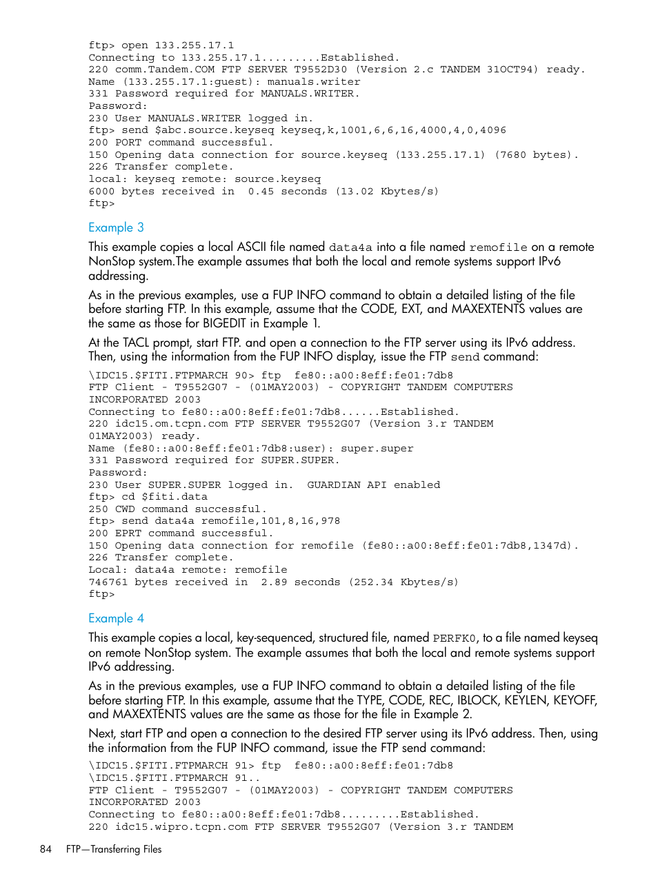 Example 3, Example 4 | HP Integrity NonStop H-Series User Manual | Page 84 / 200
