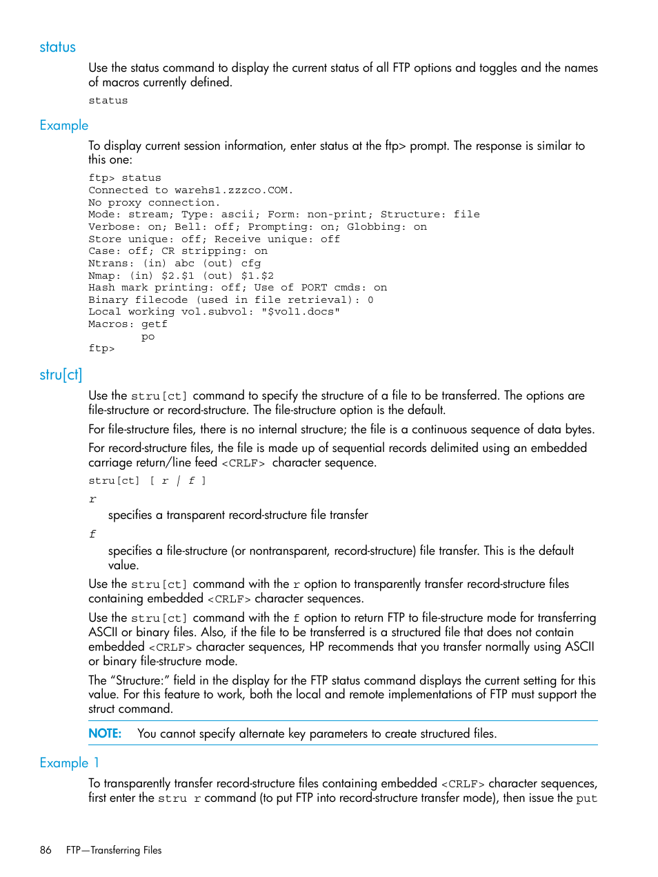 Status, Example, Stru[ct | Example 1, Status stru[ct | HP Integrity NonStop H-Series User Manual | Page 86 / 200