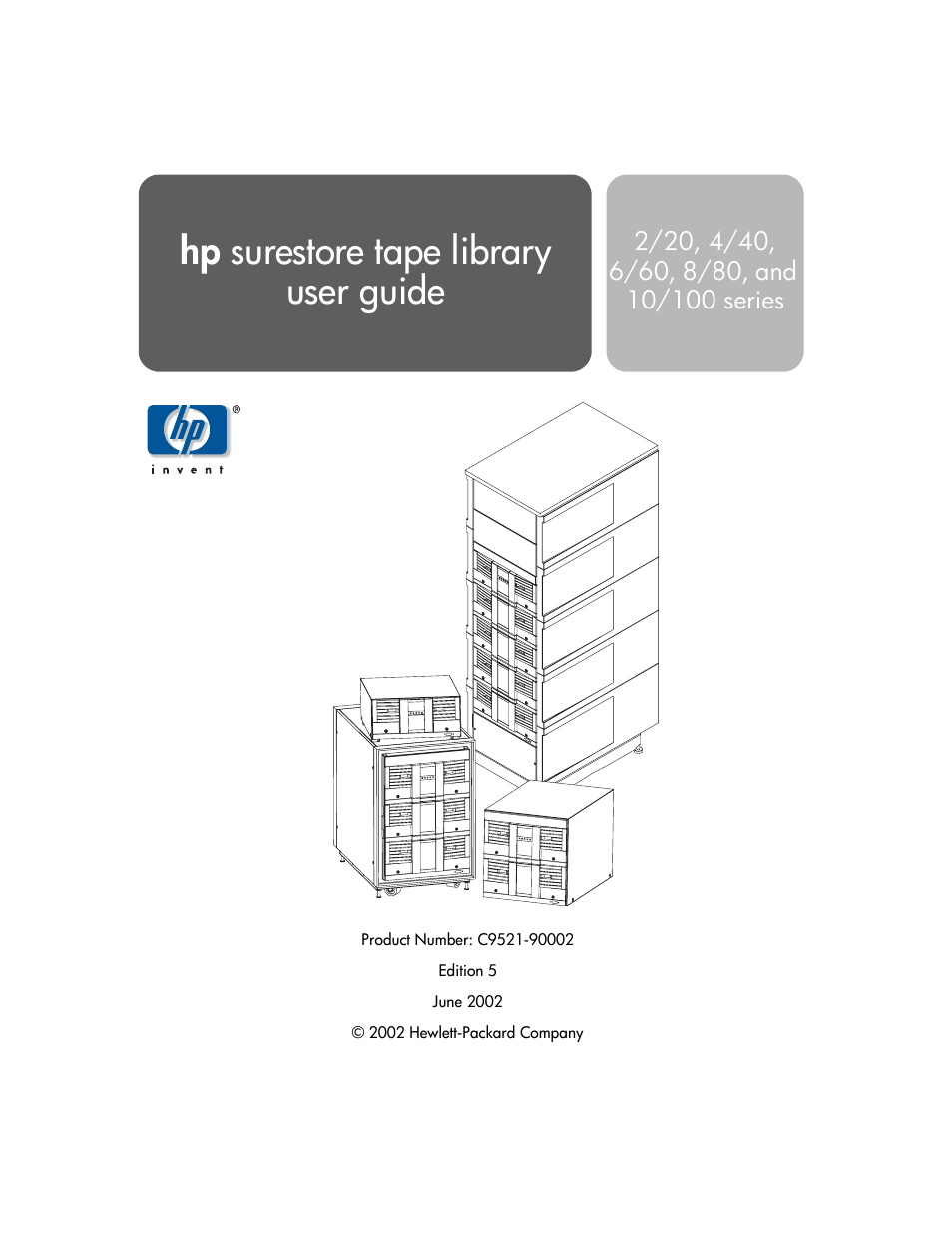 Hp surestore tape library user guide | HP Surestore 10.100 Tape Library User Manual | Page 3 / 238