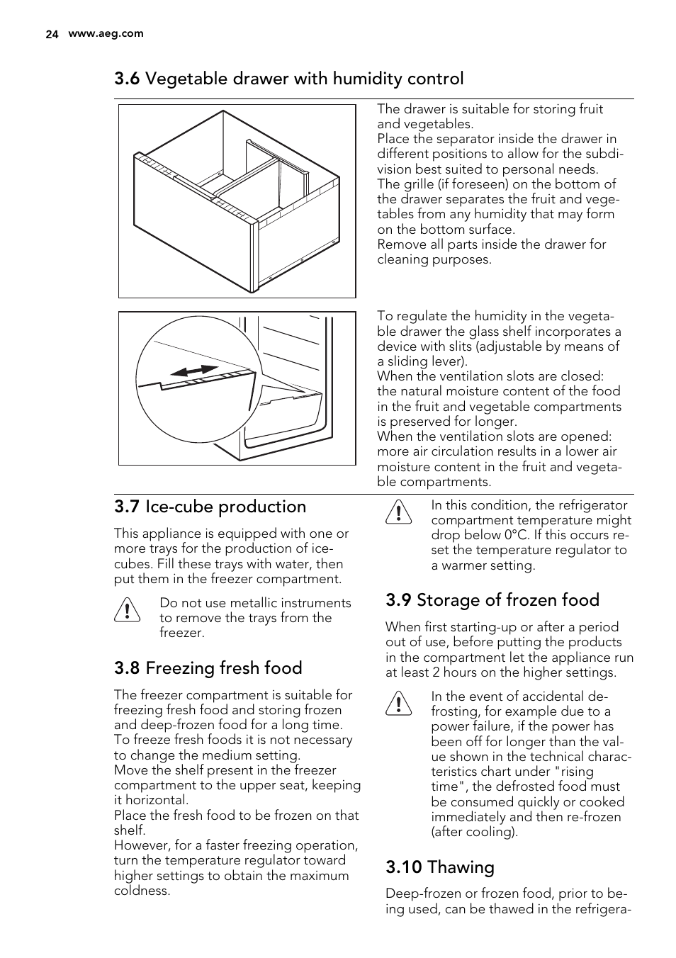 6 vegetable drawer with humidity control, 7 ice-cube production, 8 freezing fresh food | 9 storage of frozen food, 10 thawing | AEG S74300DSM0 User Manual | Page 24 / 72