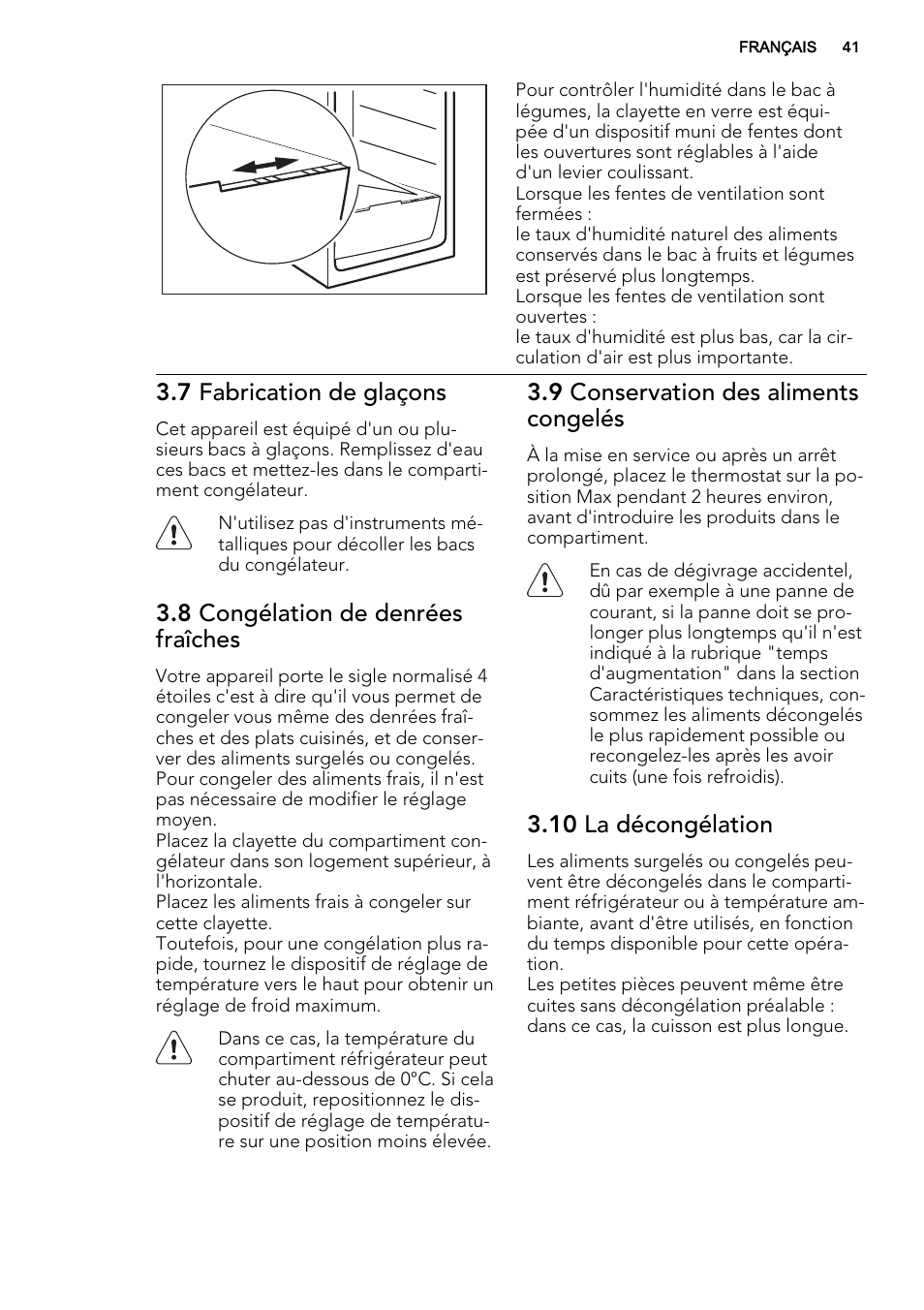 7 fabrication de glaçons, 8 congélation de denrées fraîches, 9 conservation des aliments congelés | 10 la décongélation | AEG S74300DSM0 User Manual | Page 41 / 72