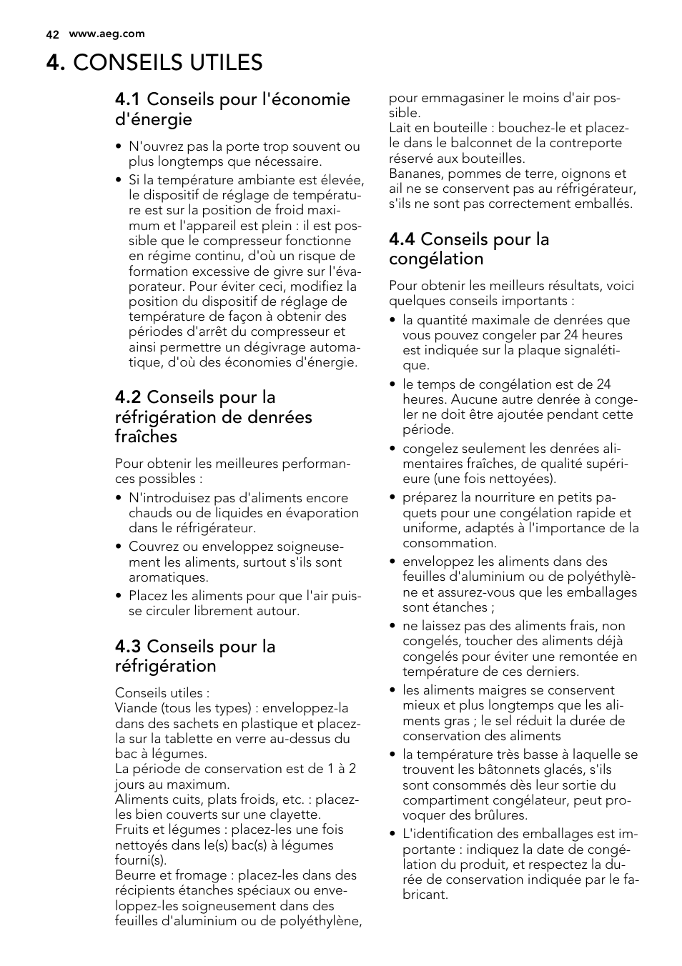 Conseils utiles, 1 conseils pour l'économie d'énergie, 3 conseils pour la réfrigération | 4 conseils pour la congélation | AEG S74300DSM0 User Manual | Page 42 / 72
