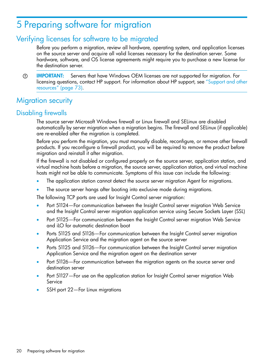 5 preparing software for migration, Verifying licenses for software to be migrated, Migration security | Disabling firewalls | HP Insight Foundation Software for ProLiant User Manual | Page 20 / 87