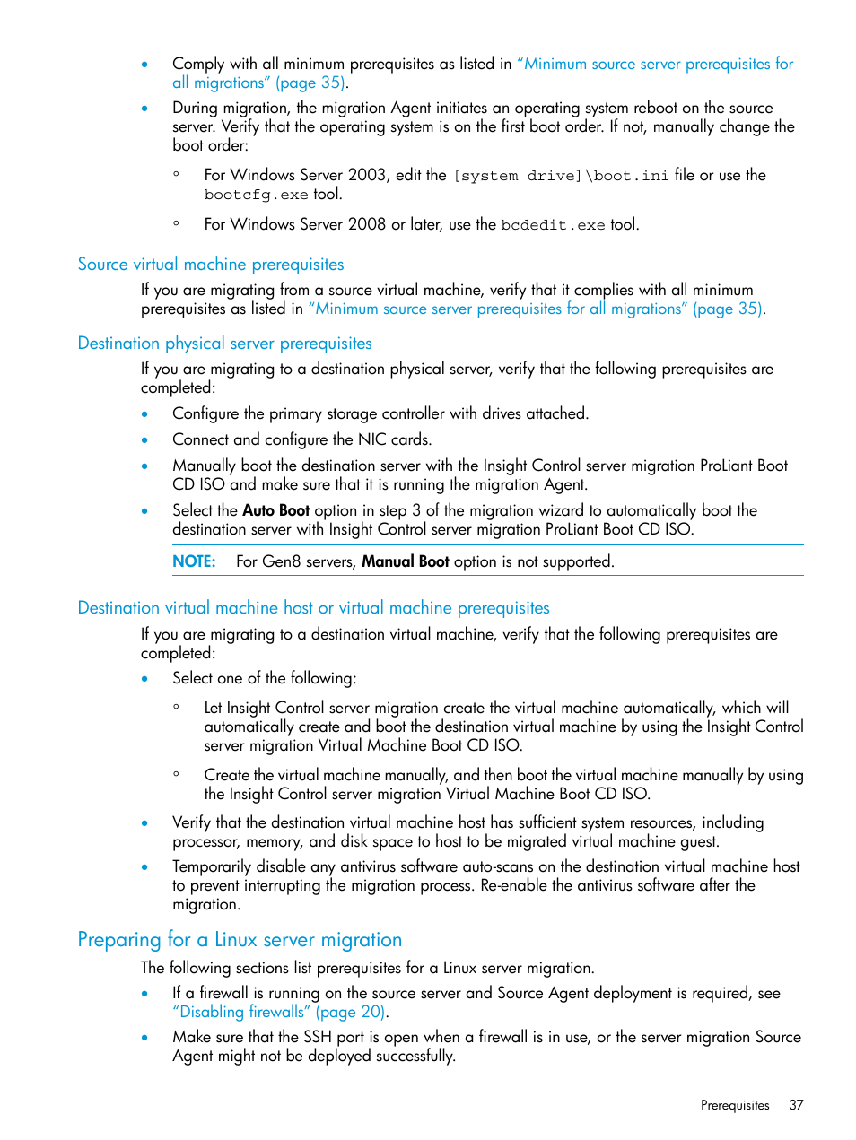 Source virtual machine prerequisites, Destination physical server prerequisites, Preparing for a linux server migration | HP Insight Foundation Software for ProLiant User Manual | Page 37 / 87