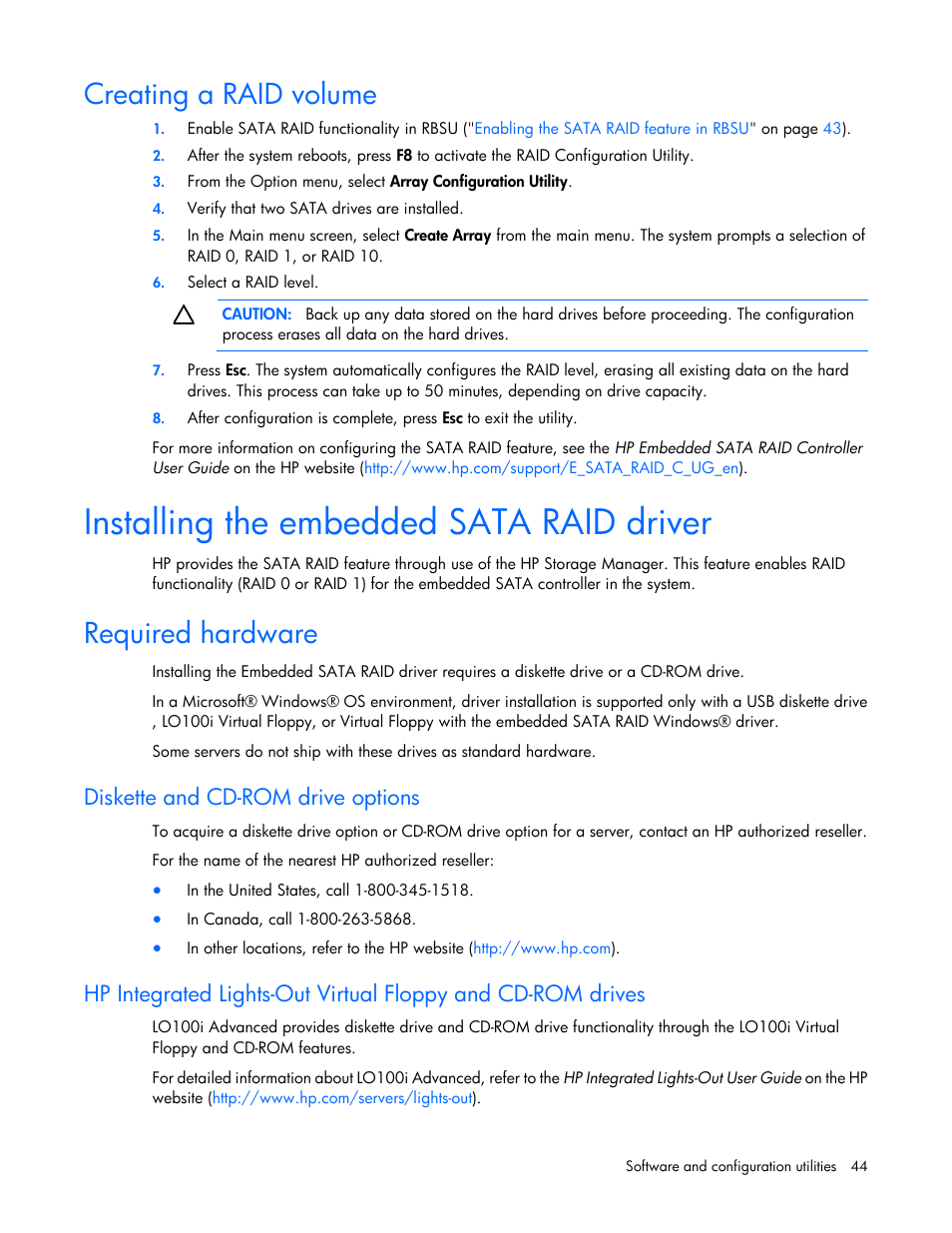 Creating a raid volume, Installing the embedded sata raid driver, Required hardware | Diskette and cd-rom drive options | HP ProLiant ML110 G6 Server User Manual | Page 44 / 109