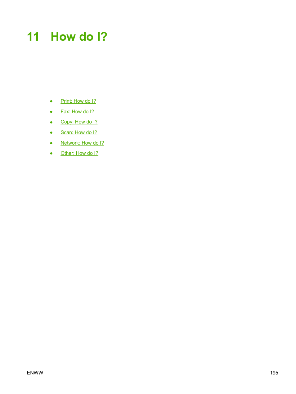 How do i, 11 how do i | HP LaserJet 3055 User Manual | Page 213 / 430