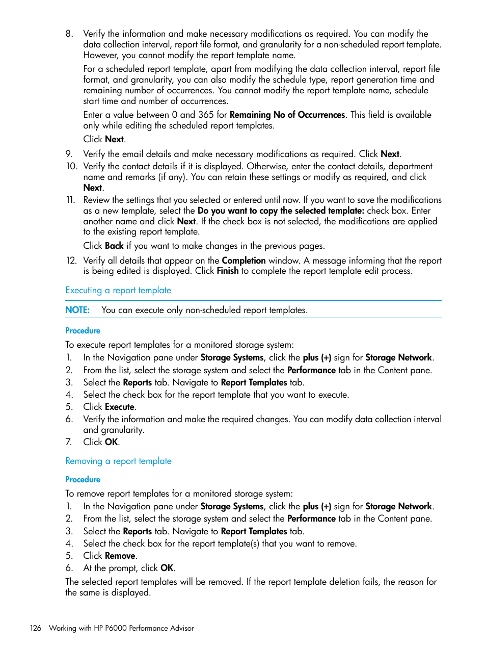 Executing a report template, Removing a report template, Executing a report | HP P6000 Performance Advisor Software User Manual | Page 126 / 186