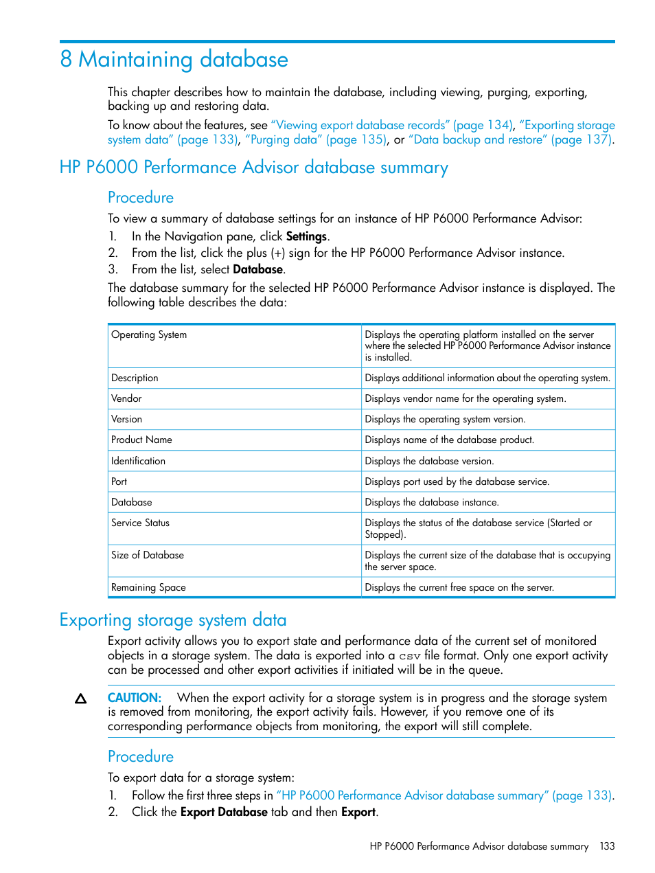 8 maintaining database, Hp p6000 performance advisor database summary, Exporting storage system data | Procedure | HP P6000 Performance Advisor Software User Manual | Page 133 / 186