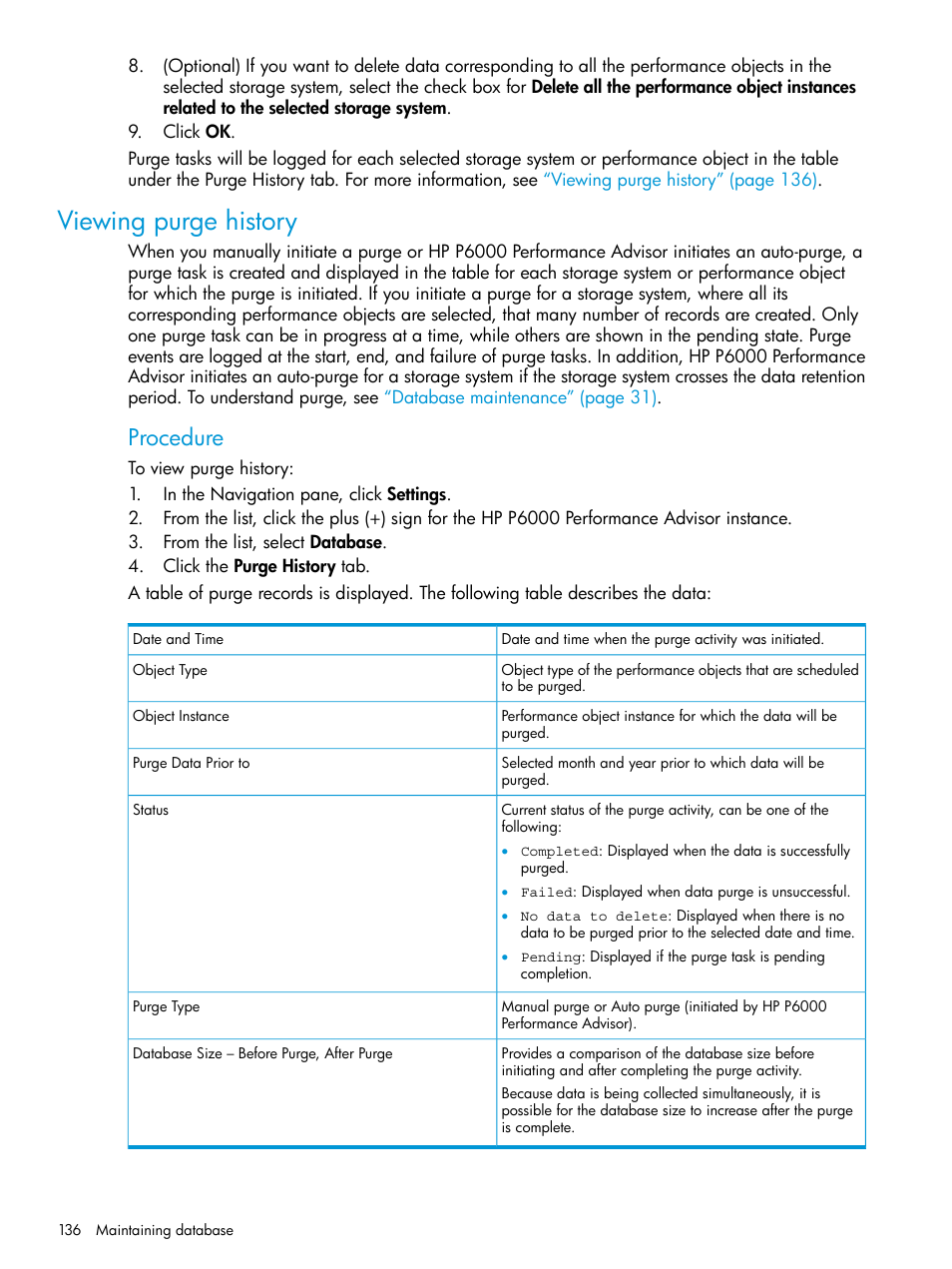 Viewing purge history, Procedure | HP P6000 Performance Advisor Software User Manual | Page 136 / 186