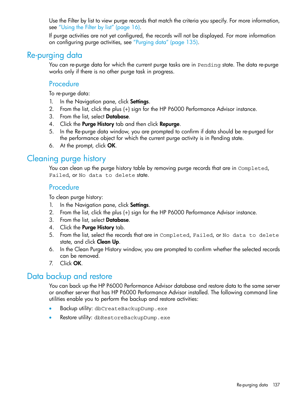 Re-purging data, Cleaning purge history, Data backup and restore | Procedure | HP P6000 Performance Advisor Software User Manual | Page 137 / 186