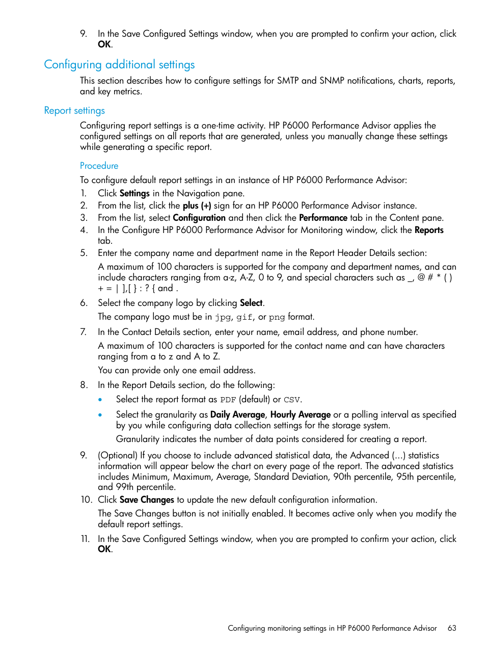 Configuring additional settings, Report settings | HP P6000 Performance Advisor Software User Manual | Page 63 / 186