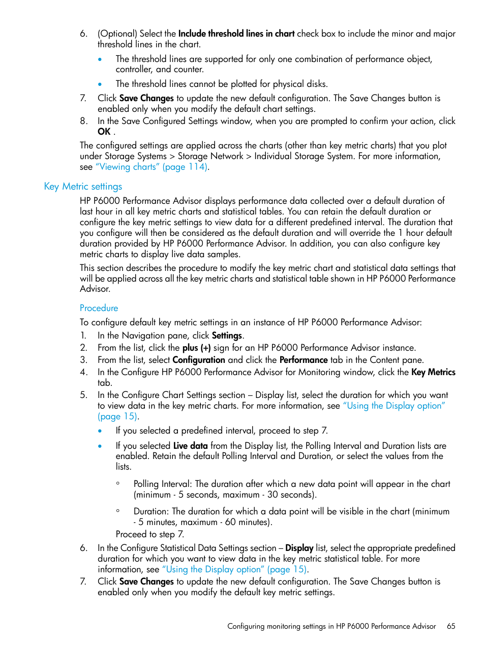 Key metric settings | HP P6000 Performance Advisor Software User Manual | Page 65 / 186