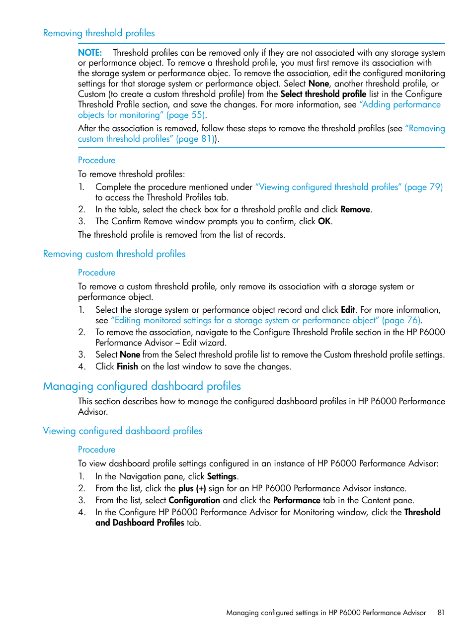 Removing threshold profiles, Removing custom threshold profiles, Managing configured dashboard profiles | Viewing configured dashbaord profiles | HP P6000 Performance Advisor Software User Manual | Page 81 / 186