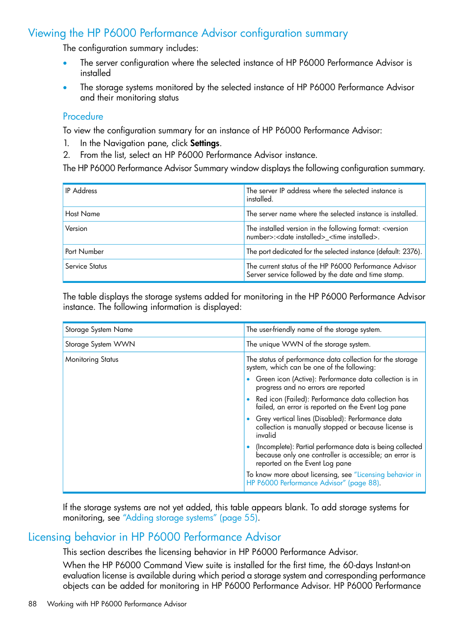 Licensing behavior in hp p6000 performance advisor, Licensing behavior in hp p6000, Viewing the hp p6000 | Procedure | HP P6000 Performance Advisor Software User Manual | Page 88 / 186