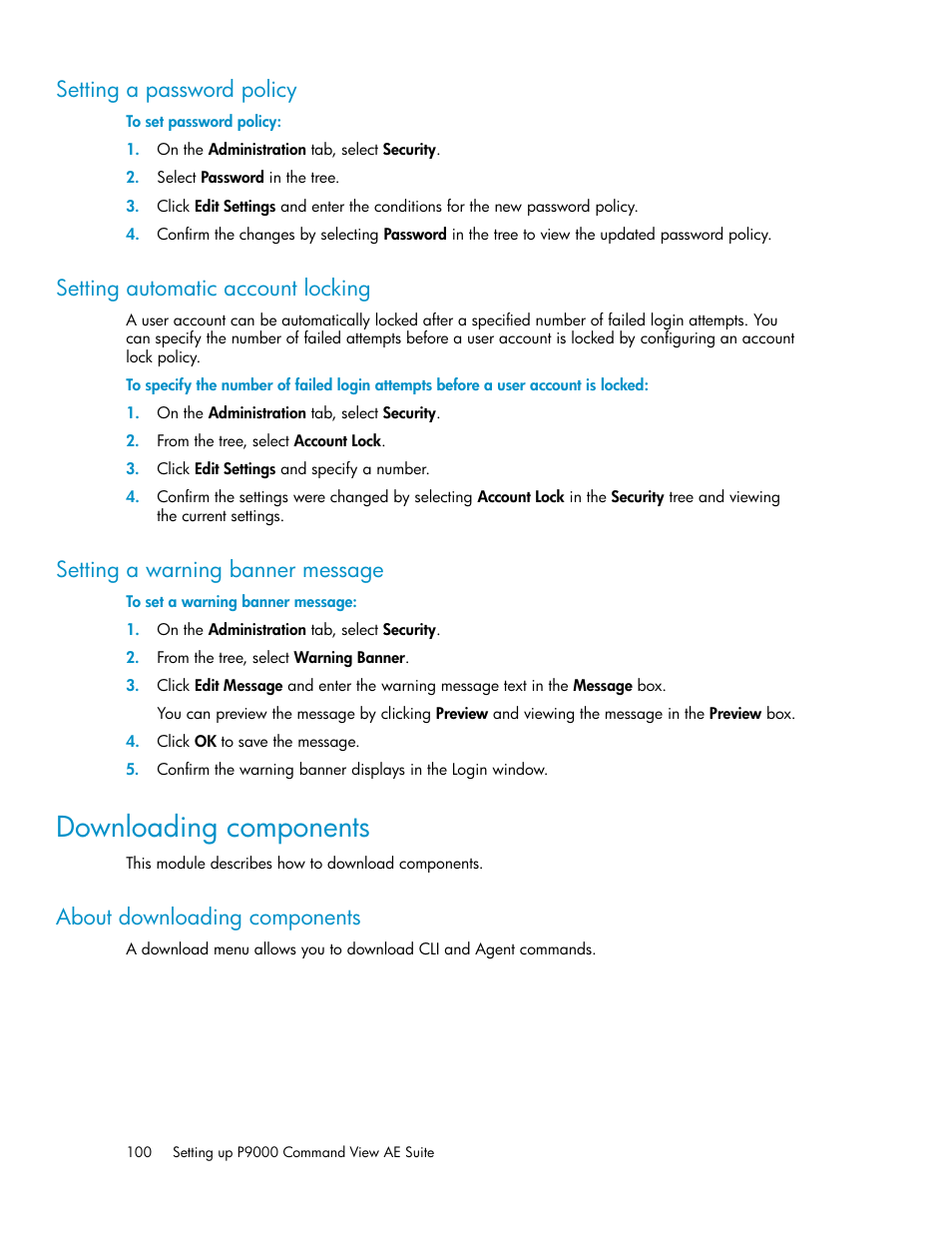 Setting a password policy, Setting automatic account locking, Setting a warning banner message | Downloading components, About downloading components, 100 setting a warning banner message | HP XP Array Manager Software User Manual | Page 100 / 128