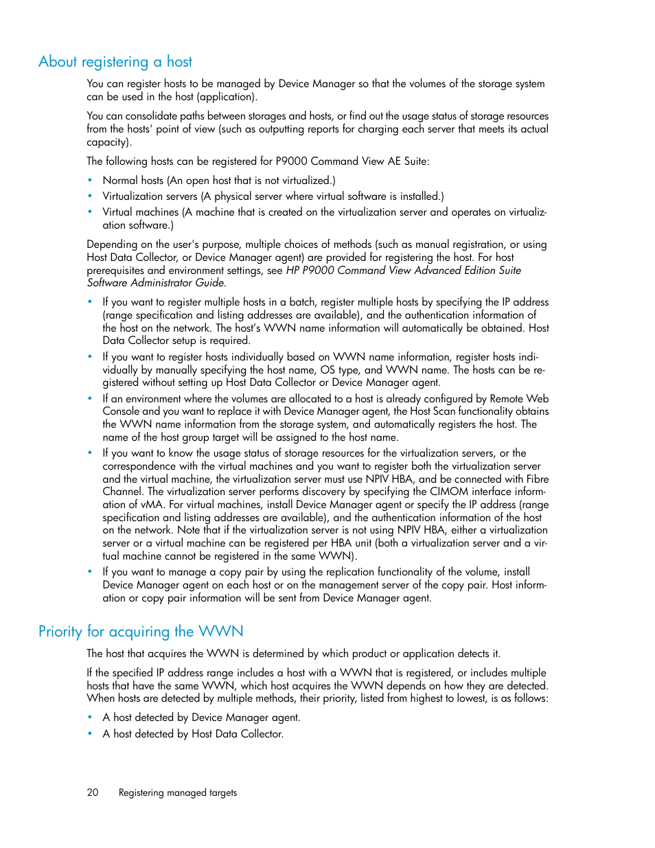 About registering a host, Priority for acquiring the wwn, 20 priority for acquiring the wwn | HP XP Array Manager Software User Manual | Page 20 / 128