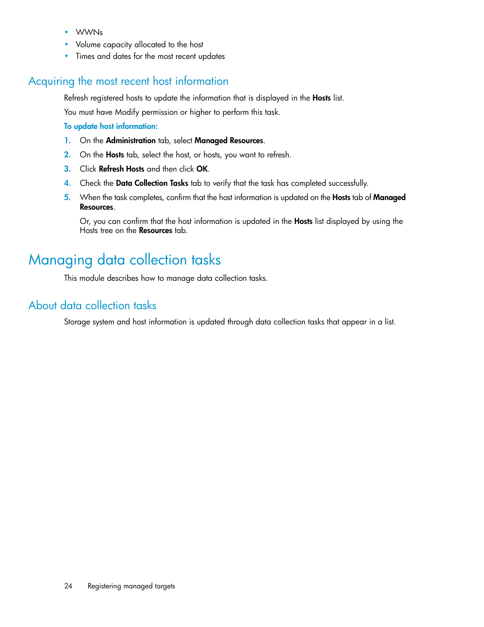 Acquiring the most recent host information, Managing data collection tasks, About data collection tasks | HP XP Array Manager Software User Manual | Page 24 / 128