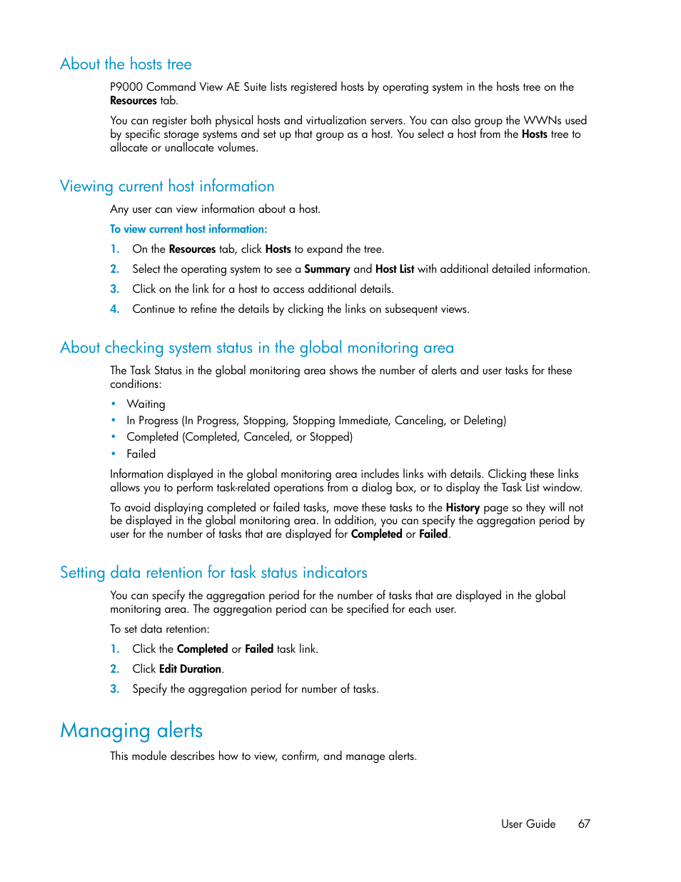 About the hosts tree, Viewing current host information, Setting data retention for task status indicators | Managing alerts, 67 viewing current host information | HP XP Array Manager Software User Manual | Page 67 / 128