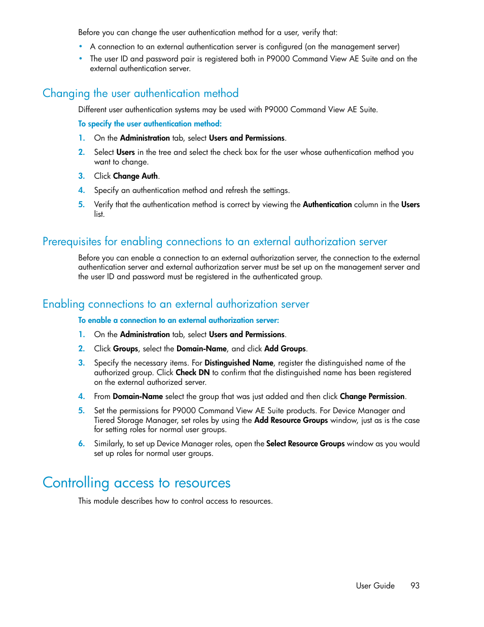 Changing the user authentication method, Controlling access to resources | HP XP Array Manager Software User Manual | Page 93 / 128