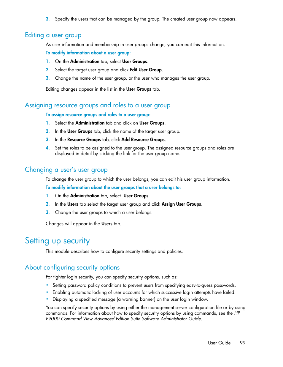 Editing a user group, Changing a user’s user group, Setting up security | About configuring security options, 99 changing a user’s user group | HP XP Array Manager Software User Manual | Page 99 / 128