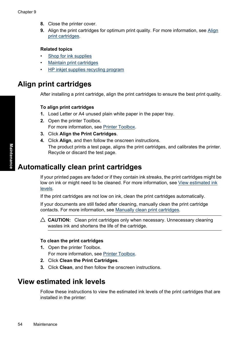 Align print cartridges, Automatically clean print cartridges, View estimated ink levels | View, Estimated ink levels | HP Deskjet Ink Advantage D730 Printer User Manual | Page 56 / 122