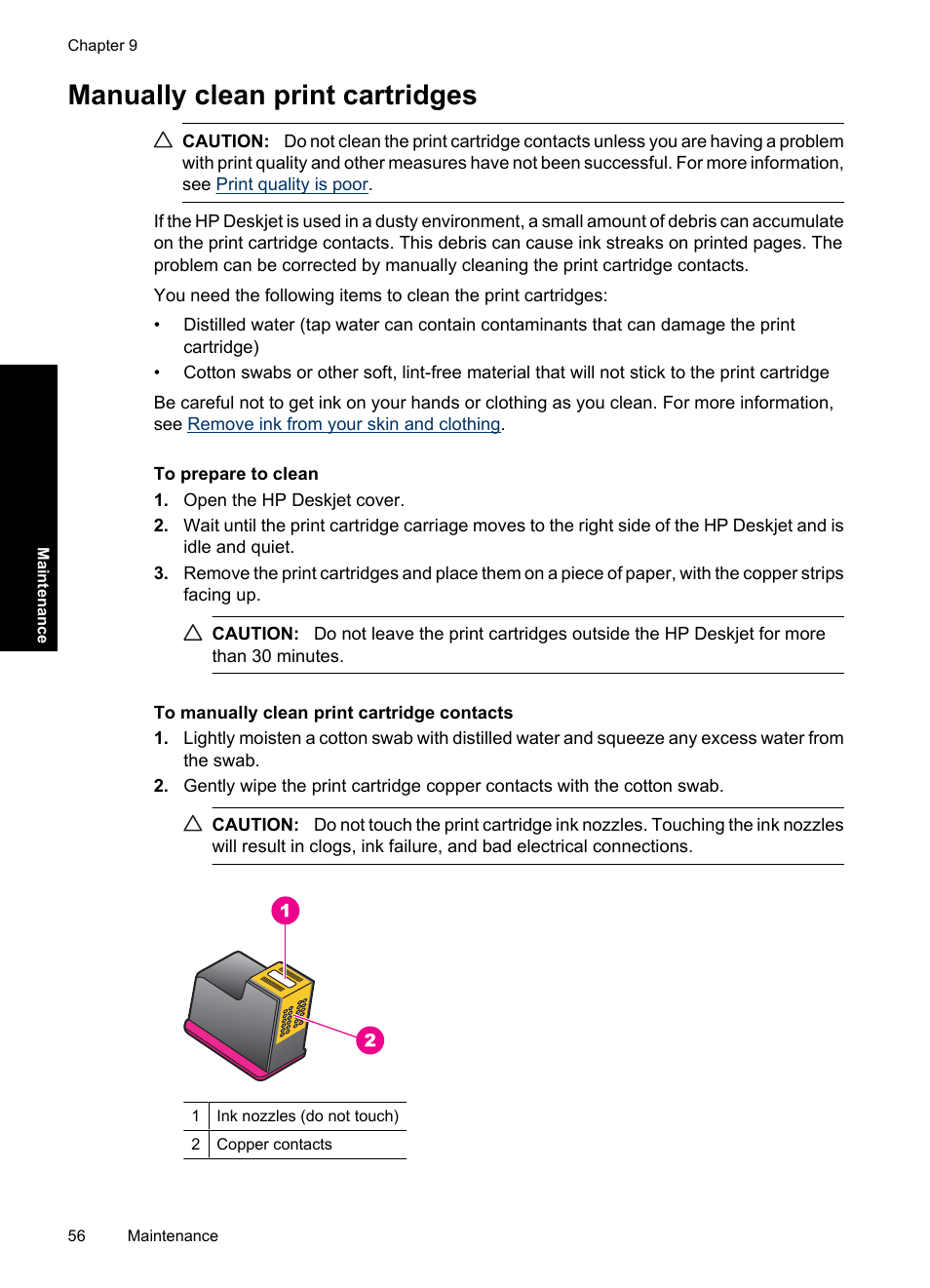 Manually clean print cartridges, Contacts. for more information, see | HP Deskjet Ink Advantage D730 Printer User Manual | Page 58 / 122