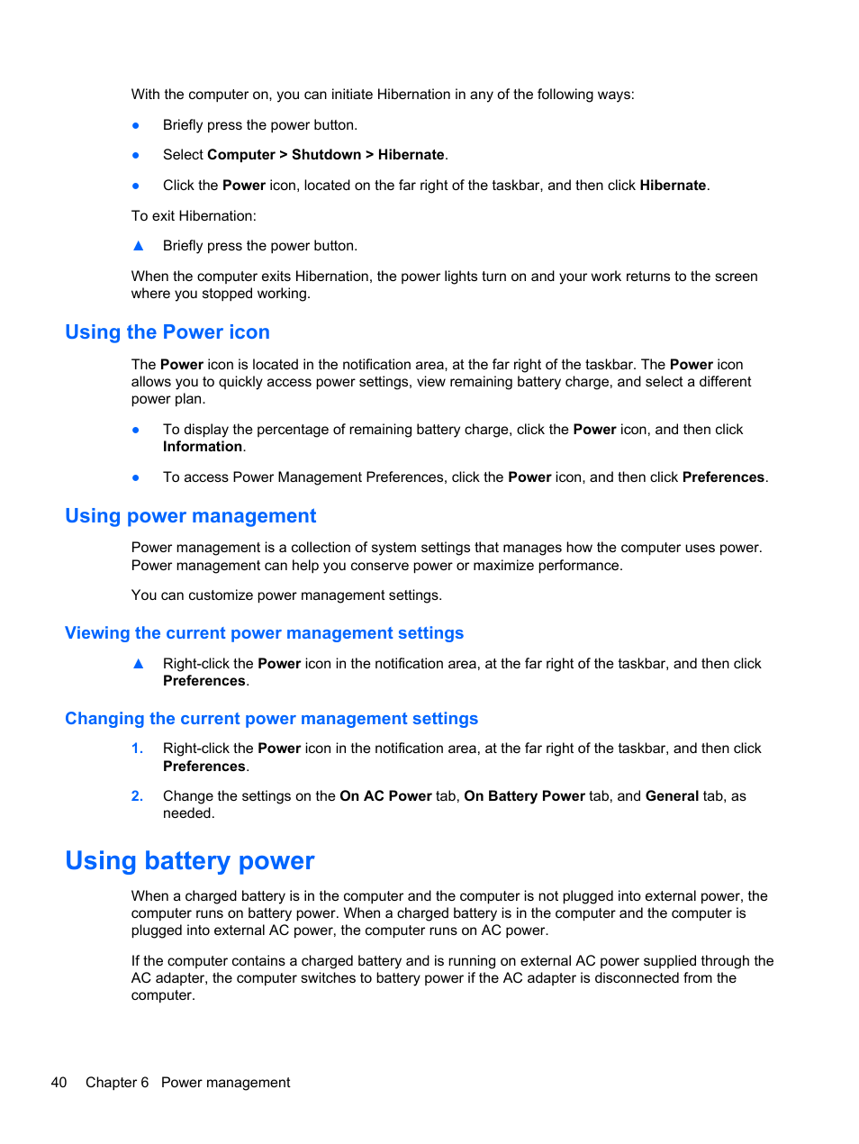 Using the power icon, Using power management, Viewing the current power management settings | Changing the current power management settings, Using battery power, Using the power icon using power management | HP ProBook 4435s Notebook-PC User Manual | Page 50 / 108