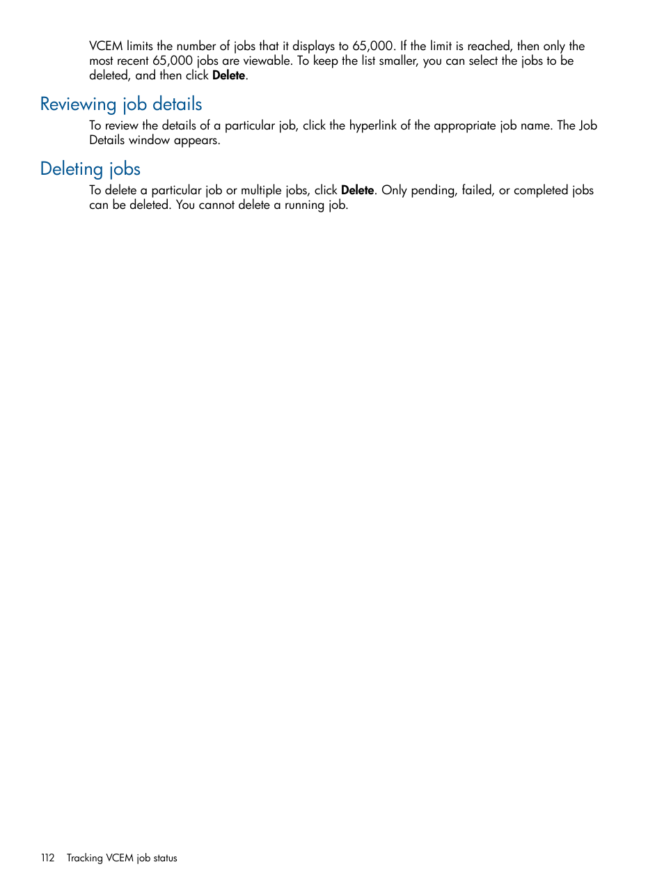 Reviewing job details, Deleting jobs, Reviewing job details deleting jobs | HP Insight Management-Software User Manual | Page 112 / 150