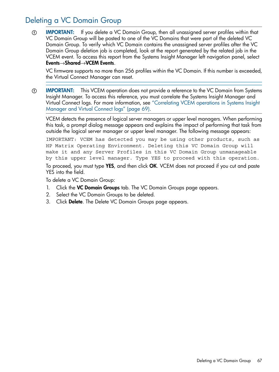 Deleting a vc domain group | HP Insight Management-Software User Manual | Page 67 / 150