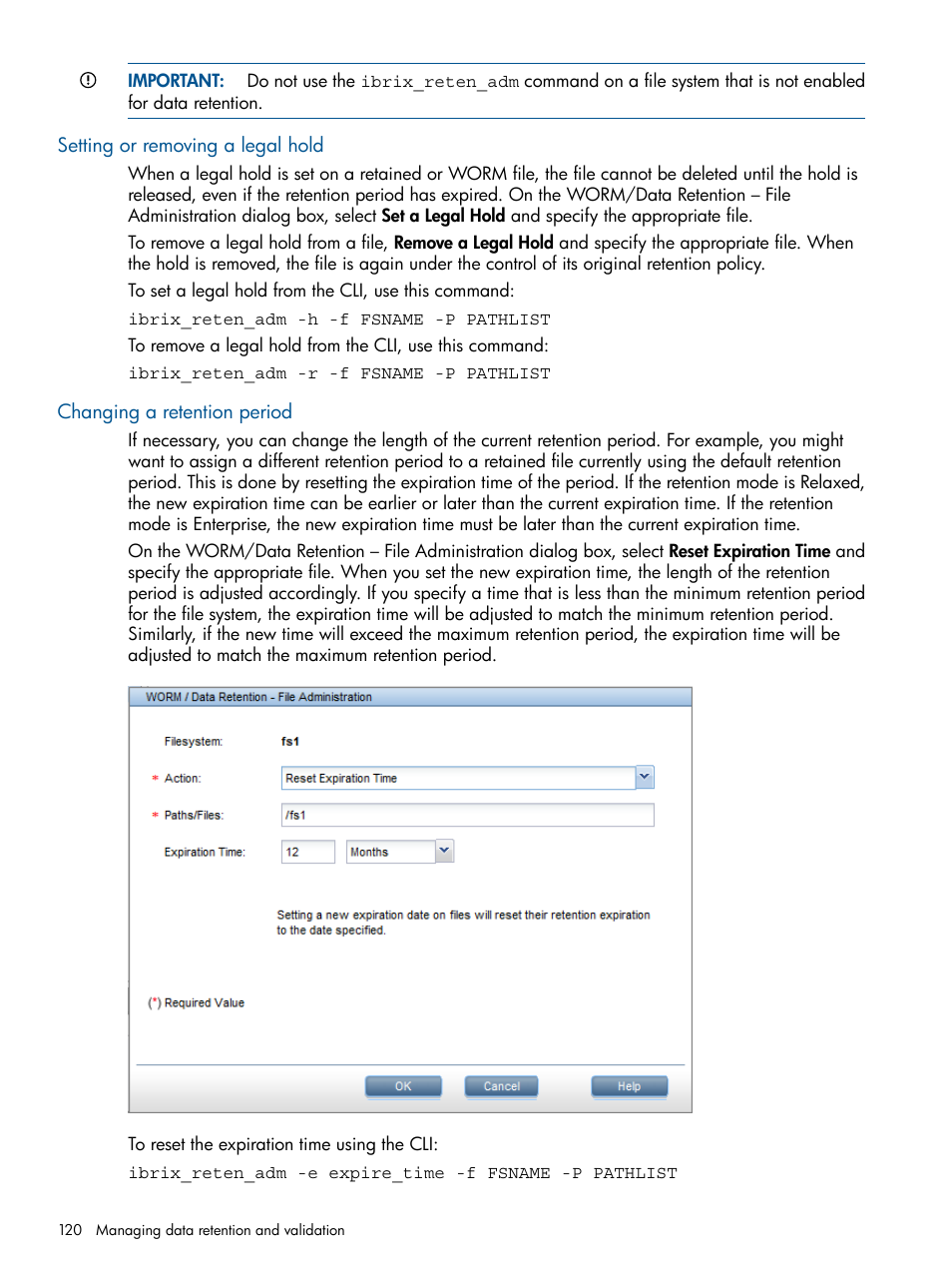 Setting or removing a legal hold, Changing a retention period | HP StoreAll Storage User Manual | Page 120 / 165