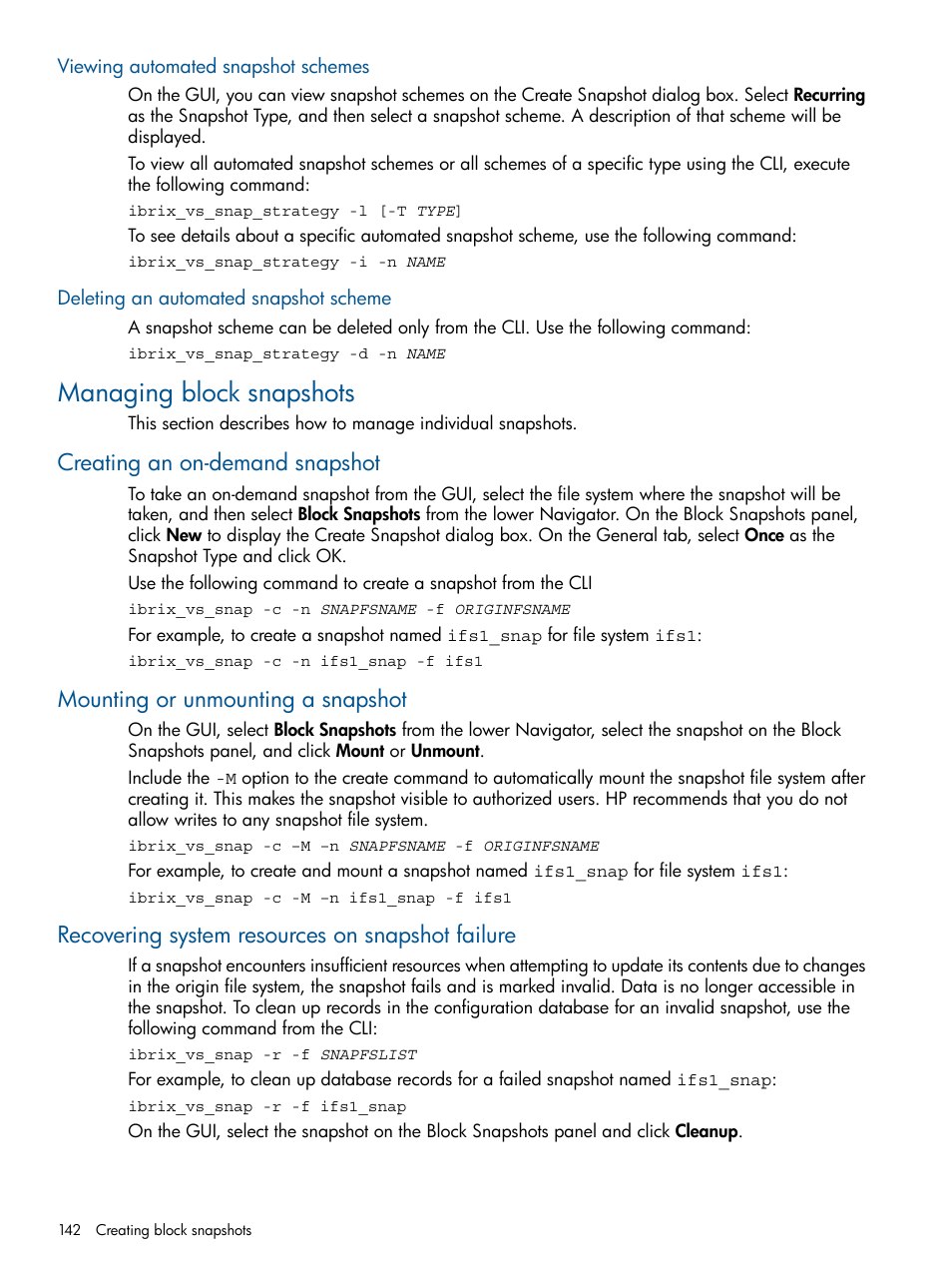 Viewing automated snapshot schemes, Deleting an automated snapshot scheme, Managing block snapshots | Creating an on-demand snapshot, Mounting or unmounting a snapshot, Recovering system resources on snapshot failure | HP StoreAll Storage User Manual | Page 142 / 165