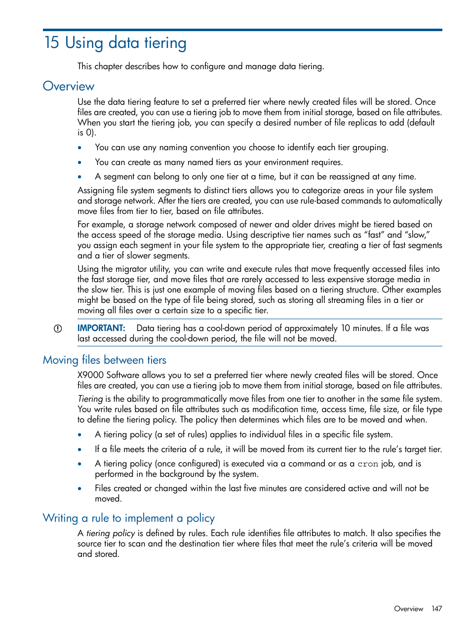 15 using data tiering, Overview, Moving files between tiers | Writing a rule to implement a policy, Using | HP StoreAll Storage User Manual | Page 147 / 165