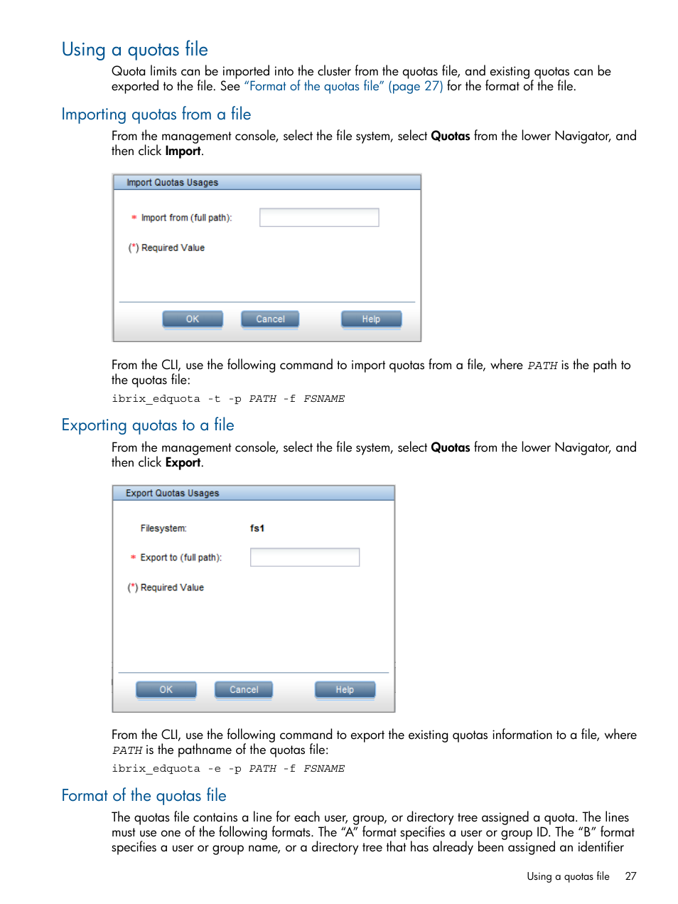 Using a quotas file, Importing quotas from a file, Exporting quotas to a file | Format of the quotas file | HP StoreAll Storage User Manual | Page 27 / 165