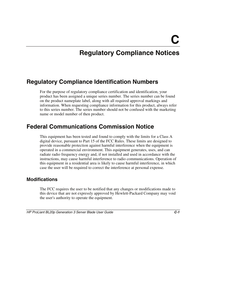 Appendix c: regulatory compliance notices, Regulatory compliance identification numbers, Federal communications commission notice | Modifications, Appendix c, Regulatory compliance notices | HP ProLiant BL20p G3 Server Blade User Manual | Page 104 / 115