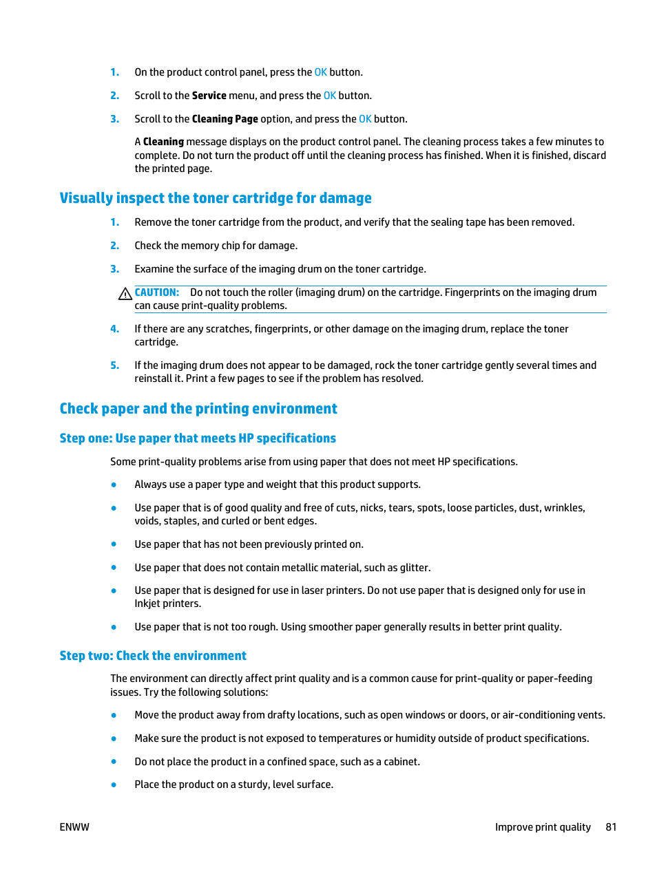 Visually inspect the toner cartridge for damage, Check paper and the printing environment, Step one: use paper that meets hp specifications | Step two: check the environment | HP LaserJet Pro M701 Printer series User Manual | Page 89 / 98