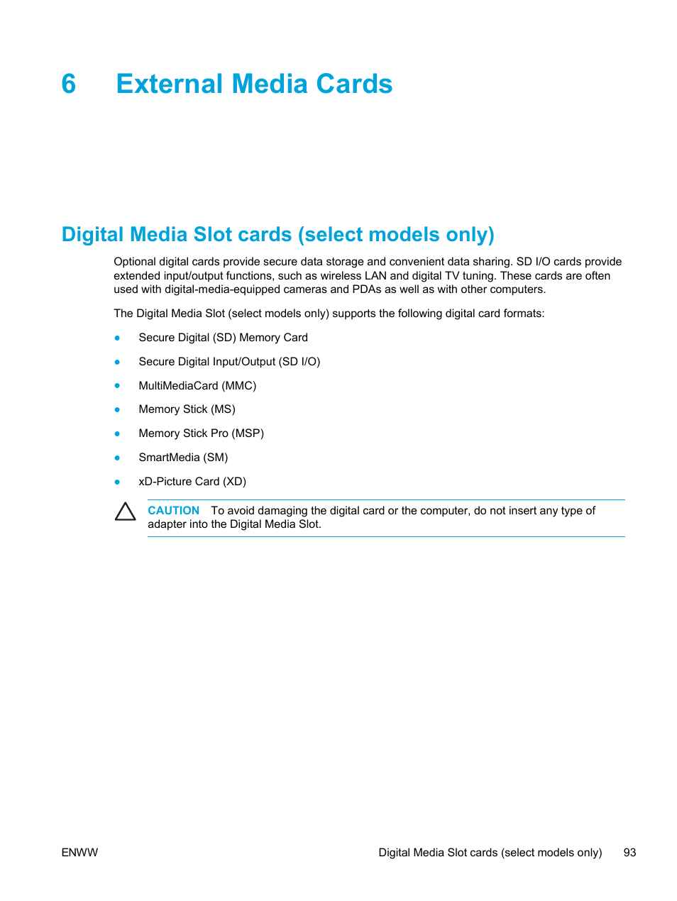 External media cards, Digital media slot cards (select models only), 6 external media cards | 6external media cards | HP Pavilion dv5221tx Notebook PC User Manual | Page 103 / 184