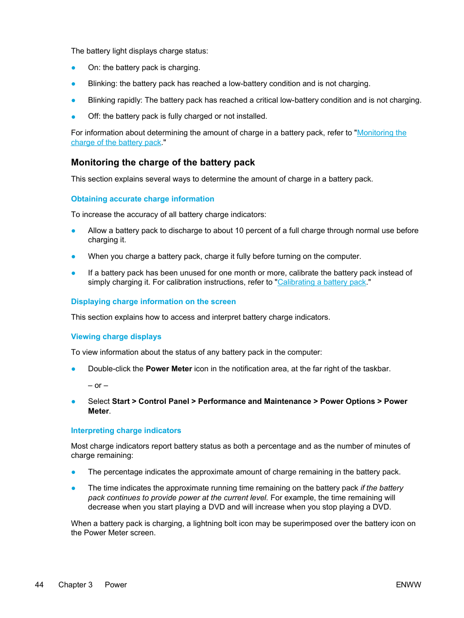 Monitoring the charge of the battery pack, Obtaining accurate charge information, Displaying charge information on the screen | Viewing charge displays, Interpreting charge indicators | HP Pavilion dv5221tx Notebook PC User Manual | Page 54 / 184