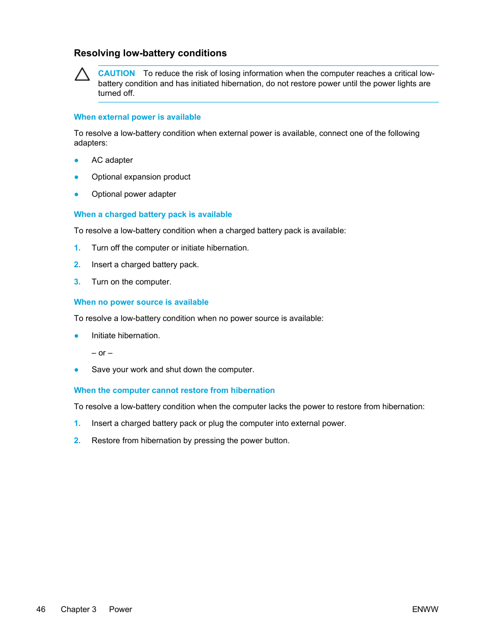 Resolving low-battery conditions, When external power is available, When a charged battery pack is available | When no power source is available, When the computer cannot restore from hibernation | HP Pavilion dv5221tx Notebook PC User Manual | Page 56 / 184