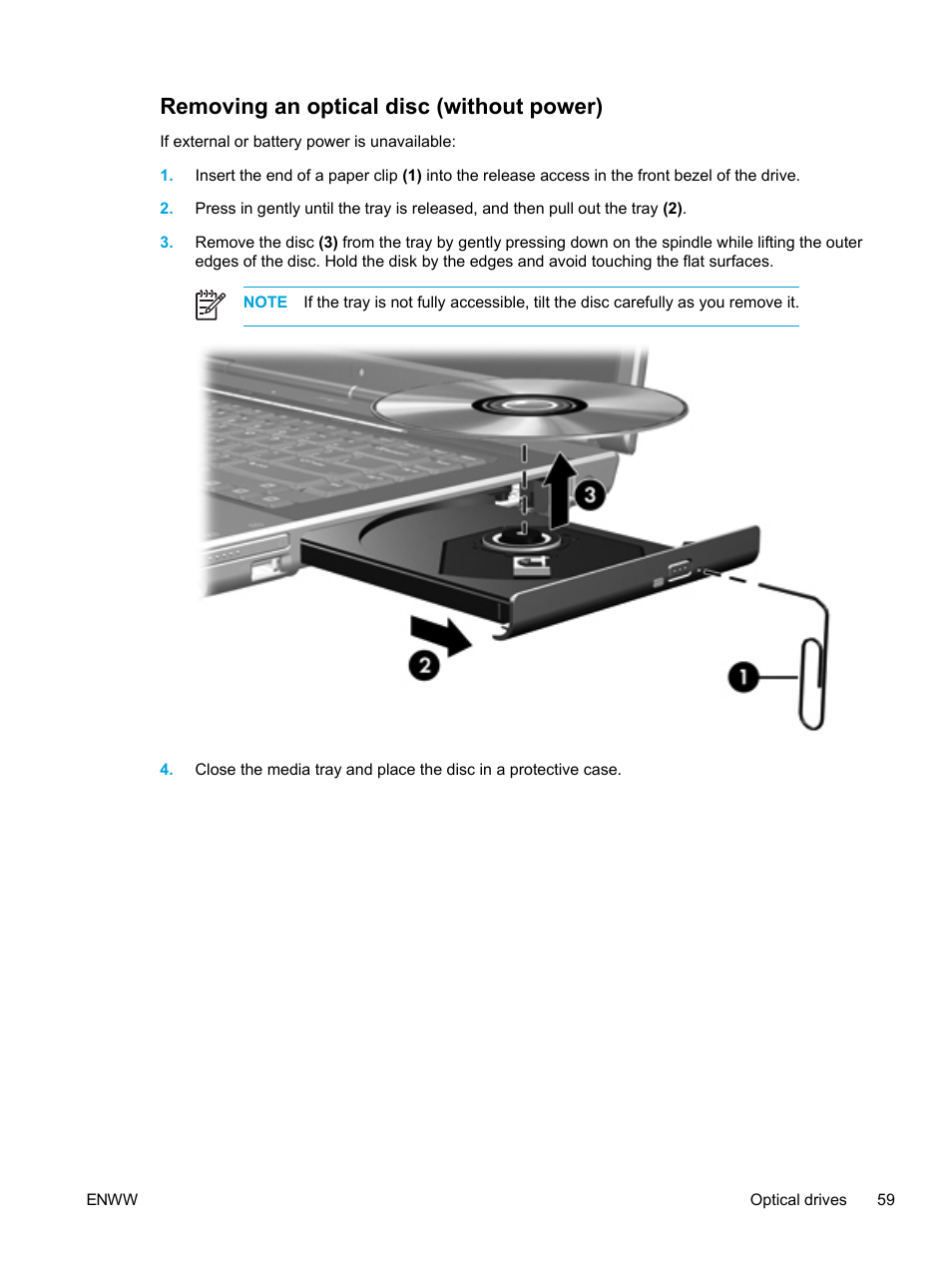 Removing an optical disc (without power) | HP Pavilion dv5221tx Notebook PC User Manual | Page 69 / 184