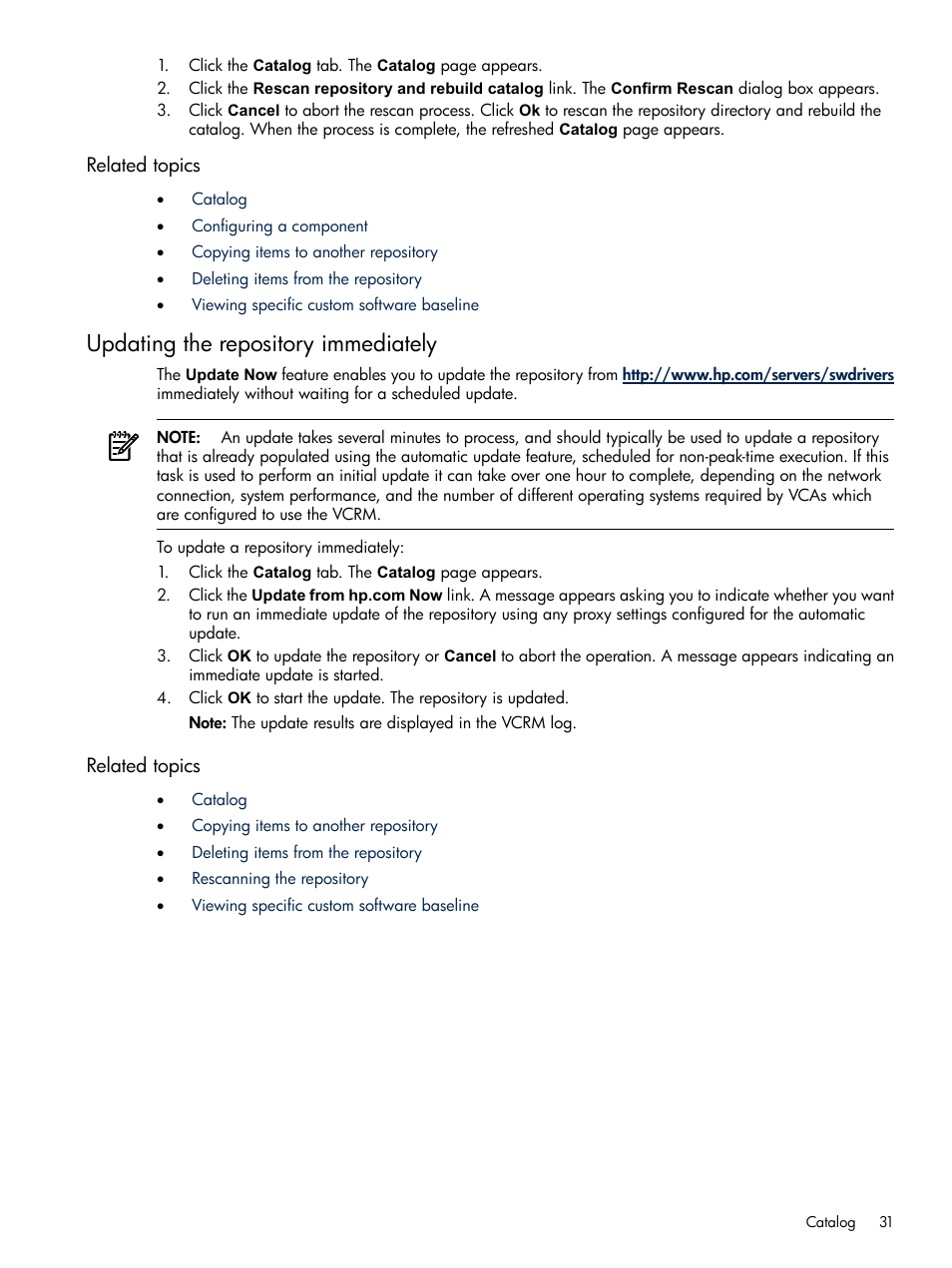 Related topics, Updating the repository immediately, Updating | The repository immediately | HP Insight Foundation Software for ProLiant User Manual | Page 31 / 51