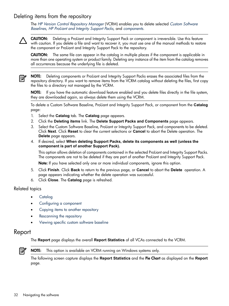 Deleting items from the repository, Related topics, Report | HP Insight Foundation Software for ProLiant User Manual | Page 32 / 51