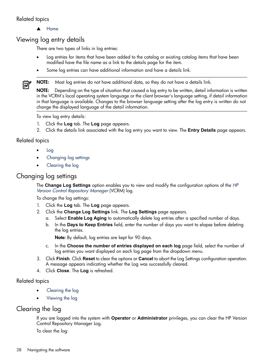 Related topics, Viewing log entry details, Changing log settings | Clearing the log | HP Insight Foundation Software for ProLiant User Manual | Page 38 / 51