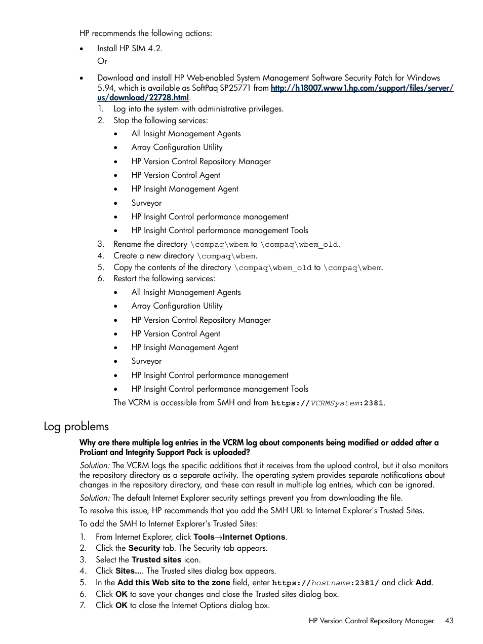 Log problems | HP Insight Foundation Software for ProLiant User Manual | Page 43 / 51