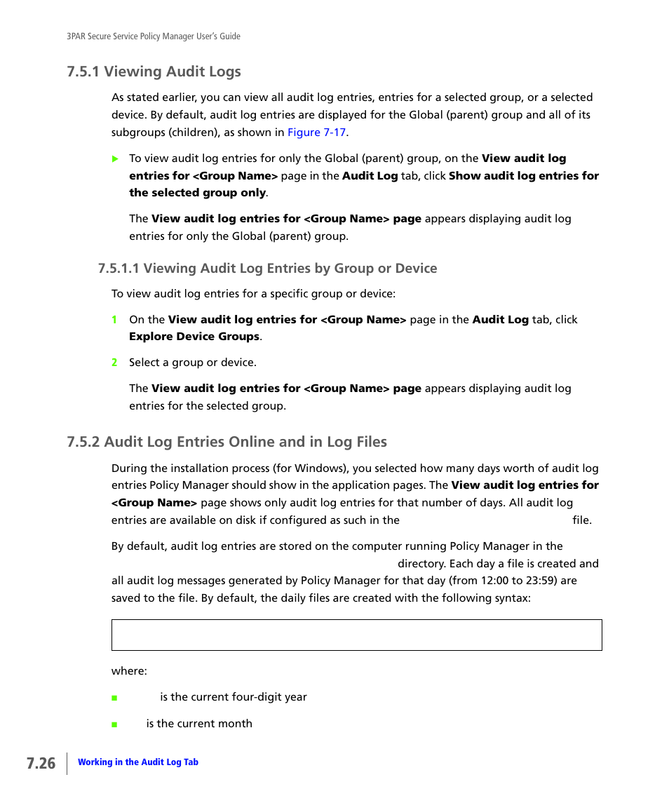 1 viewing audit logs, 2 audit log entries online and in log files, Viewing audit logs | Audit log entries online and in log files, 1 viewing audit log entries by group or device | HP 3PAR Service Processors User Manual | Page 70 / 78