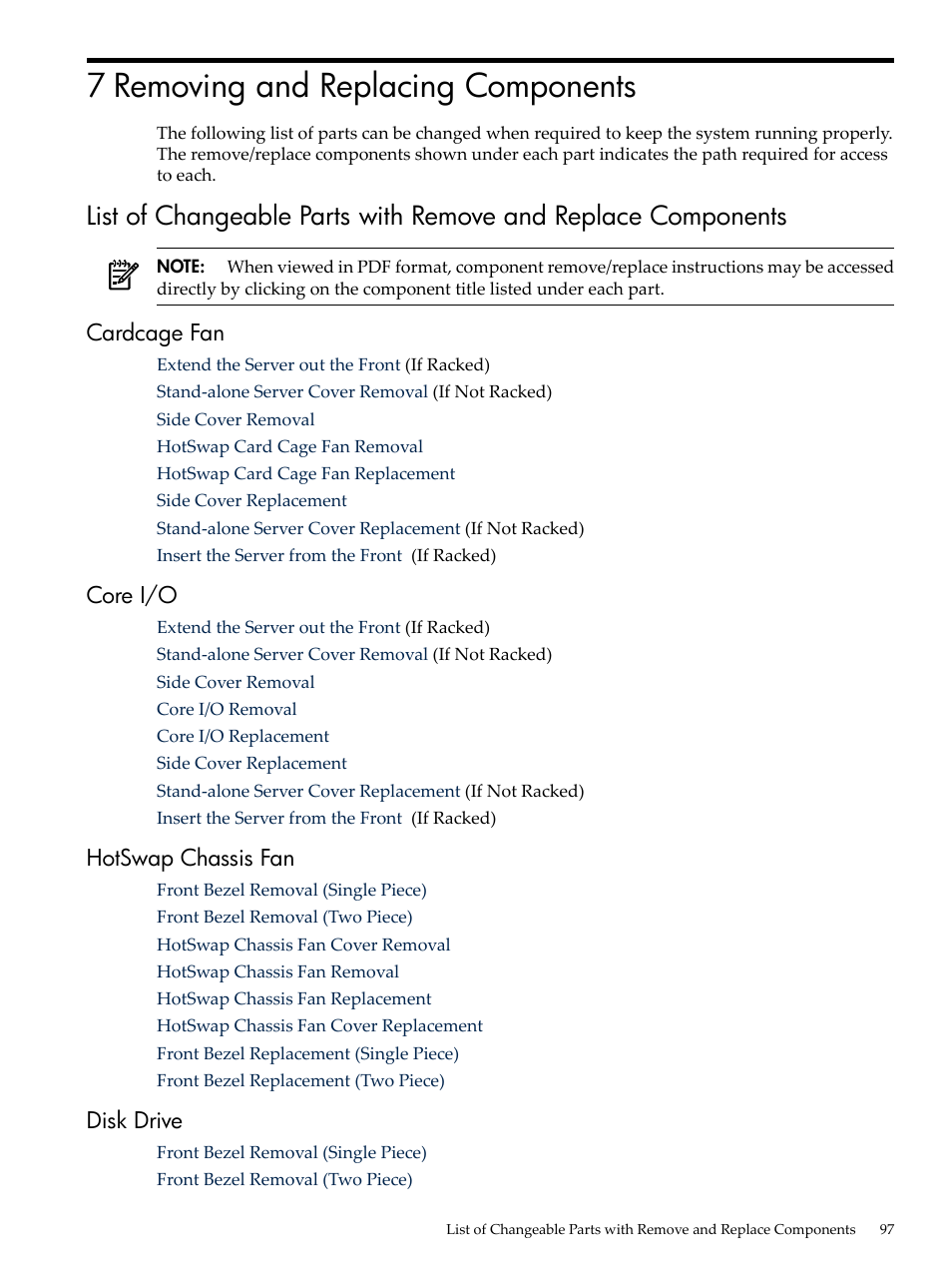 7 removing and replacing components, Cardcage fan, Core i/o | Hotswap chassis fan, Disk drive | HP 9000 rp5400 Servers User Manual | Page 97 / 163