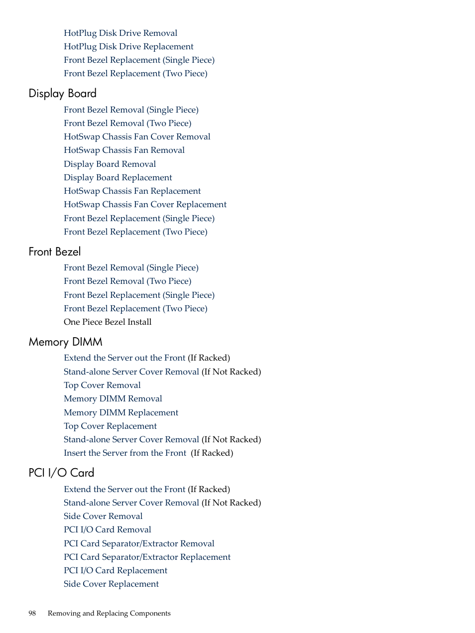 Display board, Front bezel, Memory dimm | Pci i/o card, Display board front bezel memory dimm pci i/o card | HP 9000 rp5400 Servers User Manual | Page 98 / 163